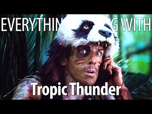Everything Wrong With Tropic Thunder In 17 Minutes Or Less