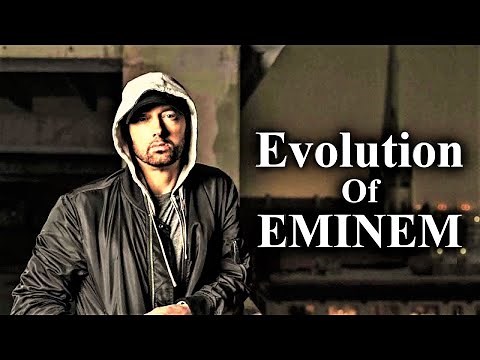 Evolution Of EMINEM [1988 - 2017]