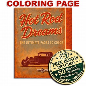 Hot Rod Dreams – the Ultimate Coloring Pages for All Ages (+50 Bonus Best Illustrations) - Etsy