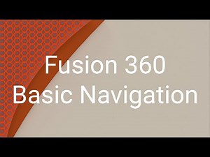 Basic Navigation | Fusion 360 Basics Tutorials