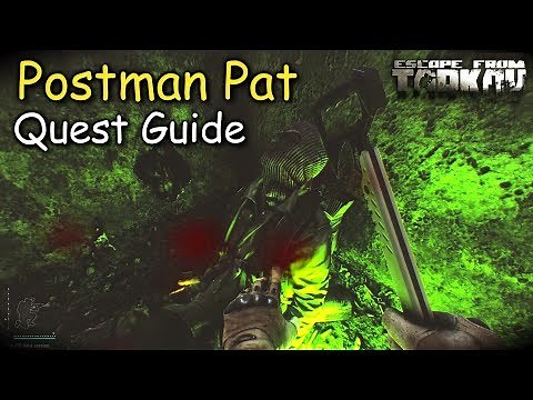 Postman Pat Quest Guide Escape From Tarkov