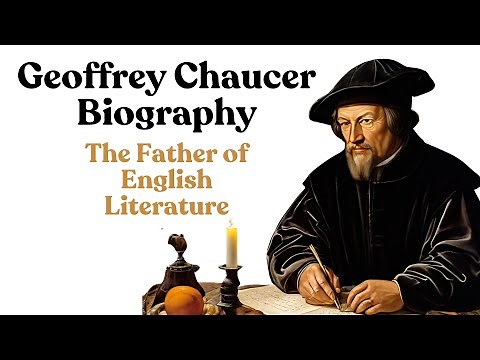 Geoffrey Chaucer Biography | The Father of English Literature
