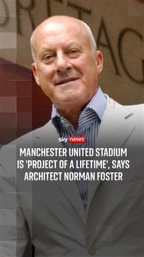 Norman Foster, the architect behind such projects as London's Gherkin and the Millennium Bridge, is working on the new Manchester United football stadium. In an interview with Sky's Entertainment Correspondent Katie Spencer, the award-winning architect said that designing the new stadium is a 'project of a lifetime'. 🔗 Read more: https://trib.al/iVXDhhg | Sky News