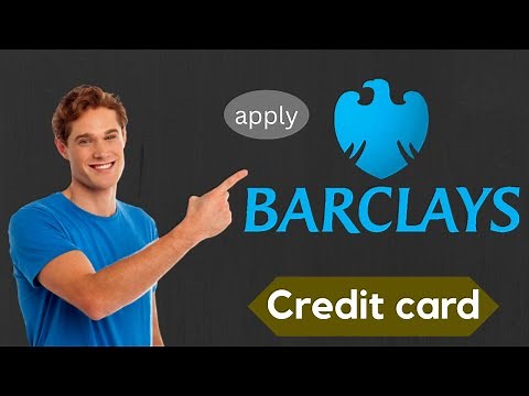 How to apply Barclays Bank Credit card online