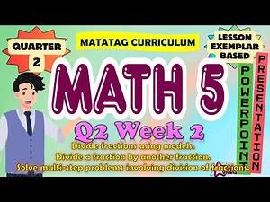 Math 5 Quarter 2 Week 2 MATATAG Curriculum PowerPoint Presentation