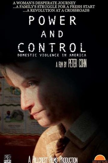 Power and Control: Domestic Violence in America - Movie