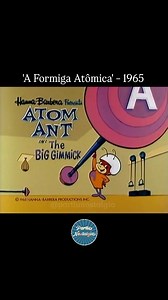 📺 'A Formiga Atômica' (Atom Ant), desenho animado de um super-herói criado por Hanna-Barbera em 1965. | Partiu Nostalgia