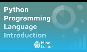 Mind Luster - Learn Python Programming Language Basic Introduction Installation Tutorial for Beginners Lesson 1