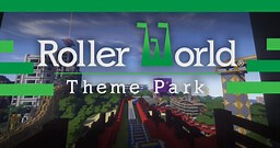 RollerWorld Theme Park (1.12 Theme Park) Minecraft Map