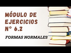 18- Ejercicios Formas Normales Parte 2 (Lógica Proposicional)
