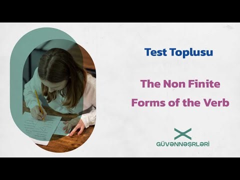 The Non Finite Forms of the Verb (Test Toplusu)