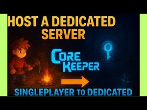 Host a Core Keeper Dedicated Server – From Singleplayer to Multiplayer in Minutes!