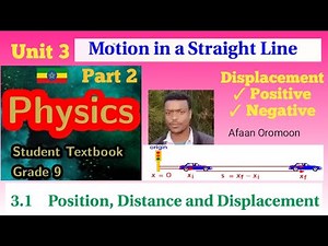 Physics 9 Unit 3 Motion in straight line Displacement