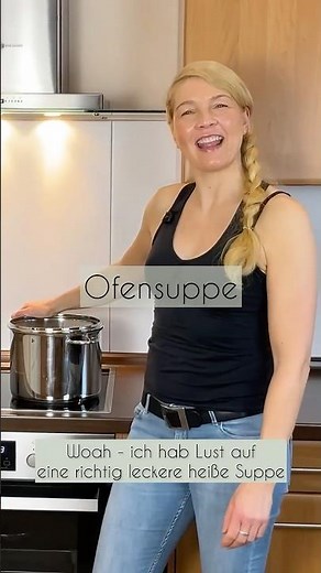 Köstliche Suppe aus dem Backofen | Schnelles einfaches Rezept für geniale Backofensuppe ohne Kochen