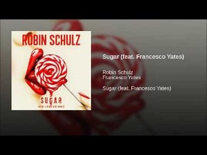 Robin Schulz - Sugar (feat. Francesco Yates) [Official Instrumental]