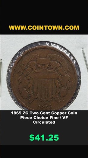 1865 2C Two Cent Copper Coin Piece Choice Fine / VF Circulated #coins from www.cointown.com #Shorts