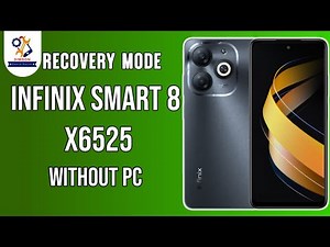 Infinix smart 8 recovery mode (X6525 recovery mode)