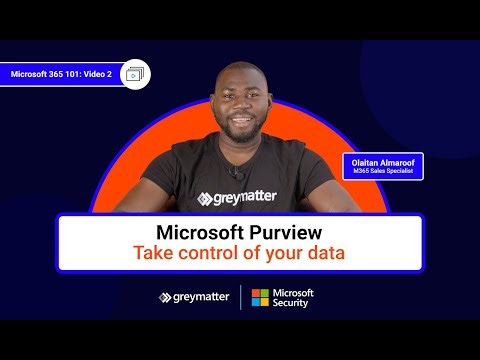 Microsoft Purview: Take control of your data