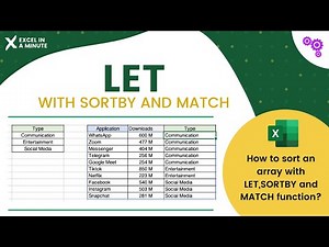 HOW TO USE LET WITH SORTBY and MATCH BY EXCEL IN A MINUTE