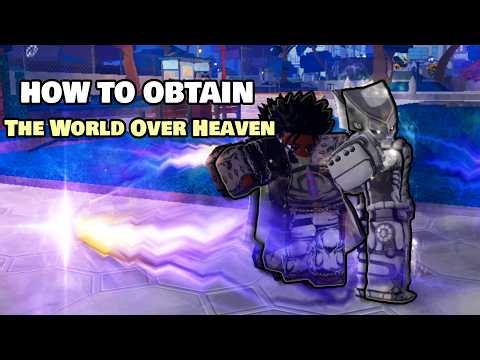 How To OBTAIN THE WORLD OVER HEAVEN + SHOWCASE | Bizarre Lineage