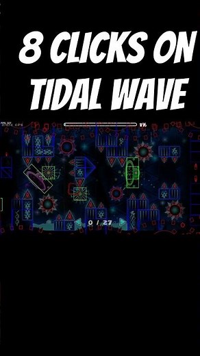 TIDAL WAVE 8 CLICKS #geometrydash #gd #gaming