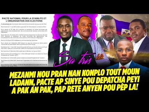 MEZANMI NOU PRAN NAN KONPLO TOUT MOUN LADANN, PACTE AP SINYE POU DEPATCHA PEYI A PAK AN PAK, PAP RE