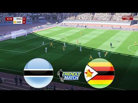 BOTSWANA vs ZIMBABWE | INTERNATIONAL FRIENDLY MATCH 2026