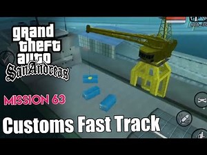 GTA San Andreas | Mission #63 | Customs Fast Track | iOS, Android (Walkthrough) [HD]