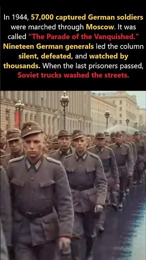 What Really Happened When 57,000 German POWs Were Paraded in Moscow? #shorts