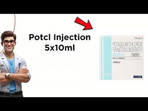 Potcl Injection Uses | Side Effects & Dosage 💊
