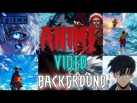 ANIME VIDEO BACKGROUND FREE