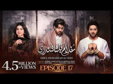 Badshah Ghulam Sundri Episode 17 | Twist & tale