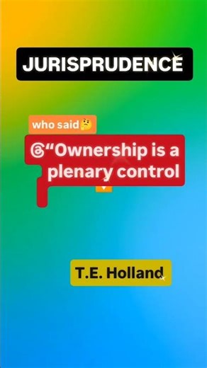 Jurisprudence : Holland definition of ownership #jurisprudence