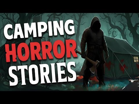 14 TRUE Haunting HIKING & CAMPING Horror Stories That Will Scare You!