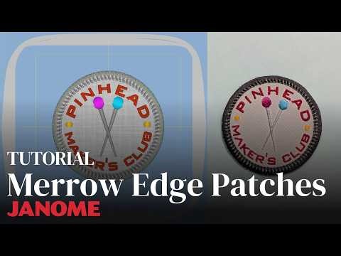 How to Make Merrow Edge Embroidered Patches | Artistic Digitizer + Janome Continental M17 Tutorial
