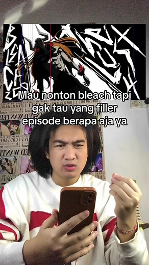 Nonton Anime Bleach: Daftar Filler Episode dan Tips Menariknya