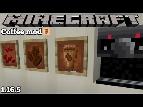 COFFEE MOD - MINECRAFT 1.16.5 (MOD SHOWCASE)
