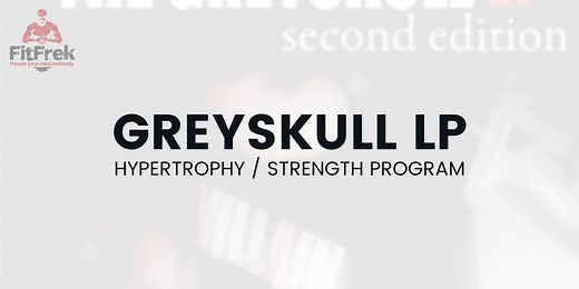 Greyskull LP: The Best Hypertrophy Strength Program for Beginners - FitFrek