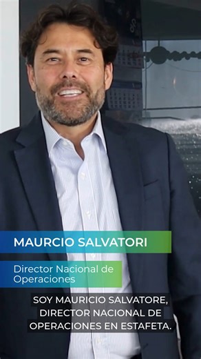 Mauricio Salvatori, Director Nacional de Operaciones en Estafeta Mexicana
