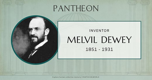Melvil Dewey Biography | Pantheon