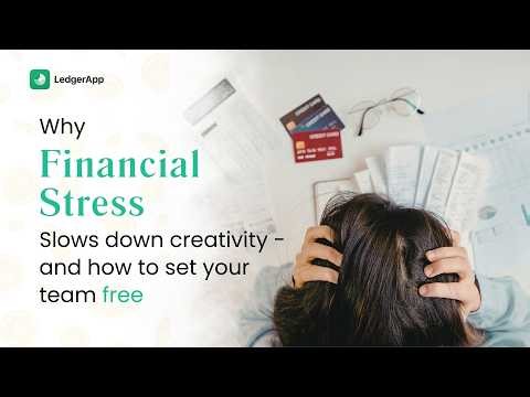 Why Financial Stress Kills Creativity — And How to Free Your Team to Do Their Best Work
