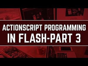 Actionscript Programming Tutorials | Part 3