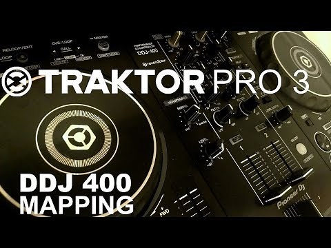 TRAKTOR PRO 3 DDJ400 MAPPING