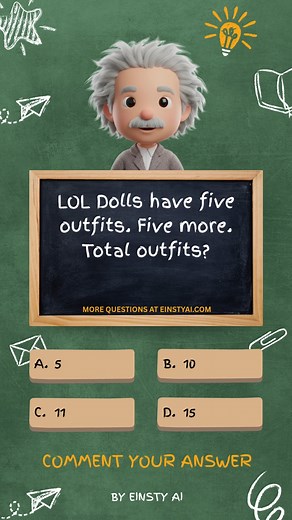 LOL Dolls have five outfits Visit our website today to start your unlimited math practice! www.einstyai.com #EinstyAI #MathPractice #AIinEducation #SelectiveSchoolPrep #OpportunityClass #MathStoryProblems #StoryProblems #MathTutor #EdTech #PersonalizedLearning #HomeworkHelp #MathForKids #MathMastery #StudyHacks #ParentingHacks #LearningAtHome | Einsty AI