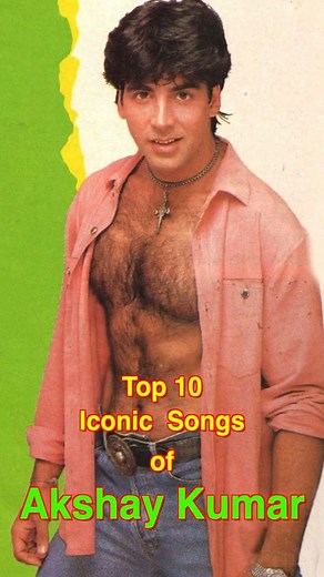 Top 10 Iconic Songs of Akshay Kumar | #top10 #akshaykumar #shorts