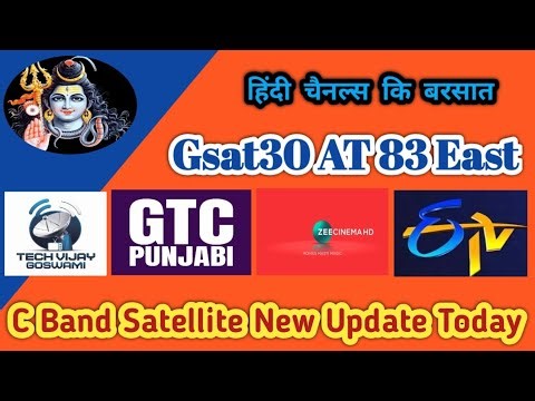 Gsat30 AT 83°E C BAND Satellite New Dish setting ✅️83e New Channels Add today #gsat30 kese set karen