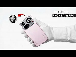 Nothing Phone (4a) Pro Ultimate Unboxing and Camera Test