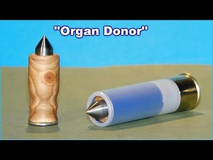"Organ Donor" Experimental WOOD 12ga. Shotgun Slug