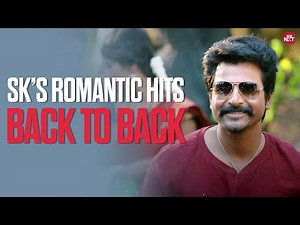 Sivakarthikeyan’s Heartfelt Romantic Scenes💕 | Back to Back | Full Movies on Sun NXT
