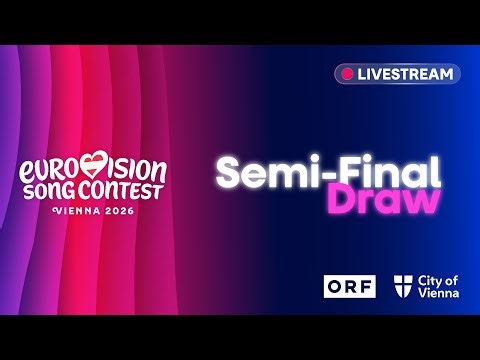Eurovision Song Contest 2026: Semi-Final Draw | #Eurovision2026
